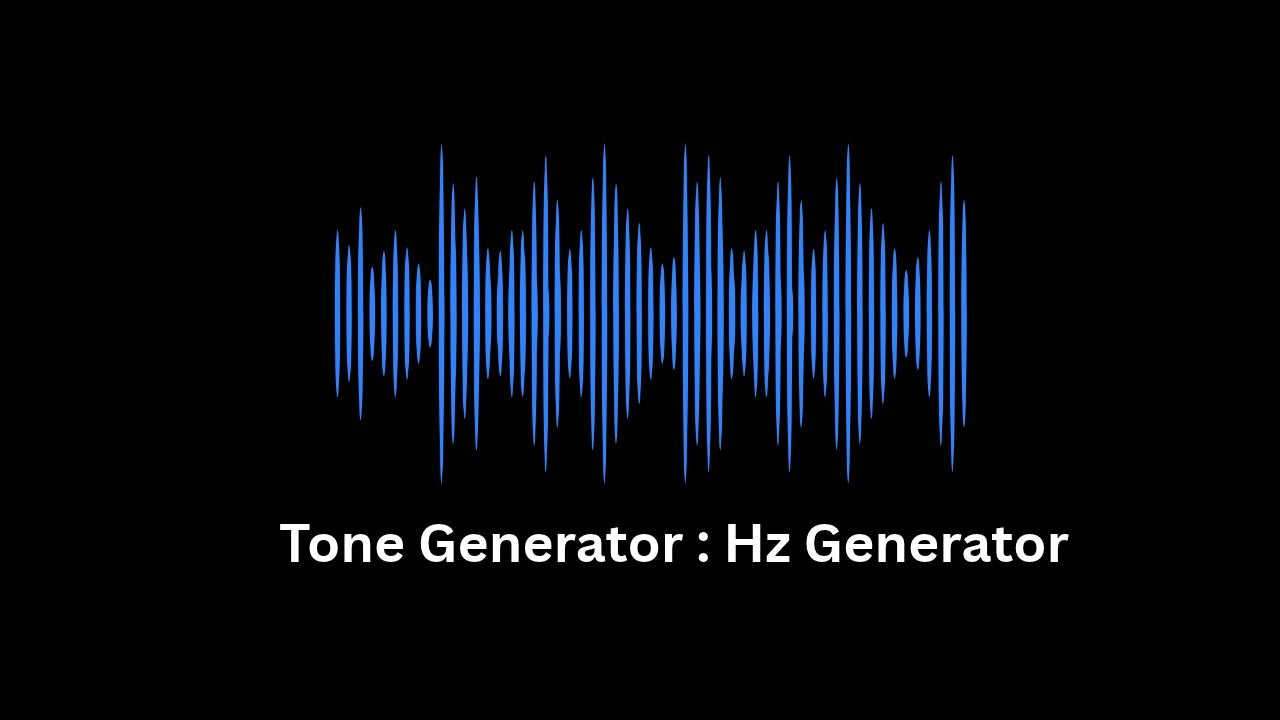 Free Test Generator Online Tone Generator : Free Hz Generator